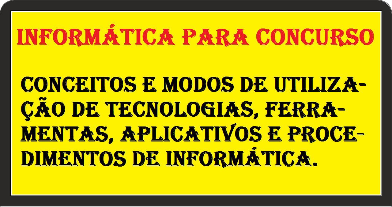 Conceitos e modos de utilização de tecnologias, ferramentas