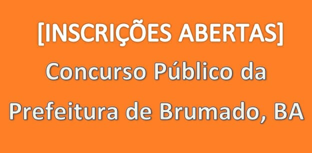 concurso público da prefeitura de Brumado, Ba