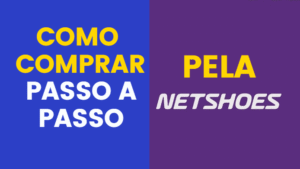 Como comprar pela netshoes