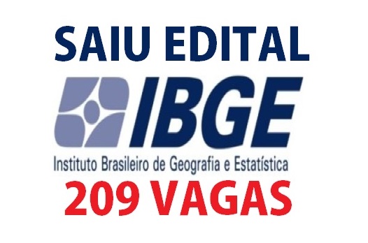 SAIU EDITAL Concurso do IBGE com 209 vagas SAIU EDITAL Concurso do IBGE com 209 vagas