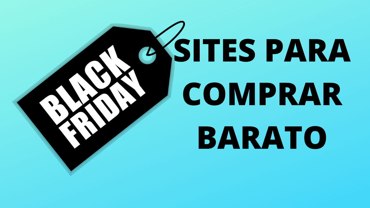 Black Friday 2019 3 Sites Para Comprar Mais Barato