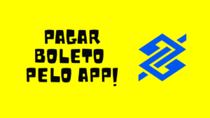 Como Pagar Boleto Pelo Aplicativo Banco do Brasil