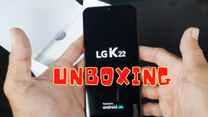 Lg k22 unboxing