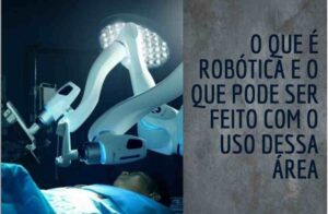 O que é robótica? Fonte: Original - Eletrogate.